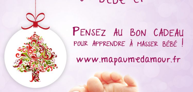 Pour les fêtes, offrez un cadeau original : apprendre à masser son bébé